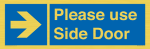 Please use Side Door (arrow Right) 